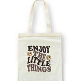 Ecobag “Enjoy the Little Things”